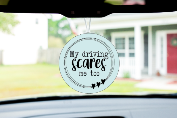 My Driving Scares Me Too Felt Freshie