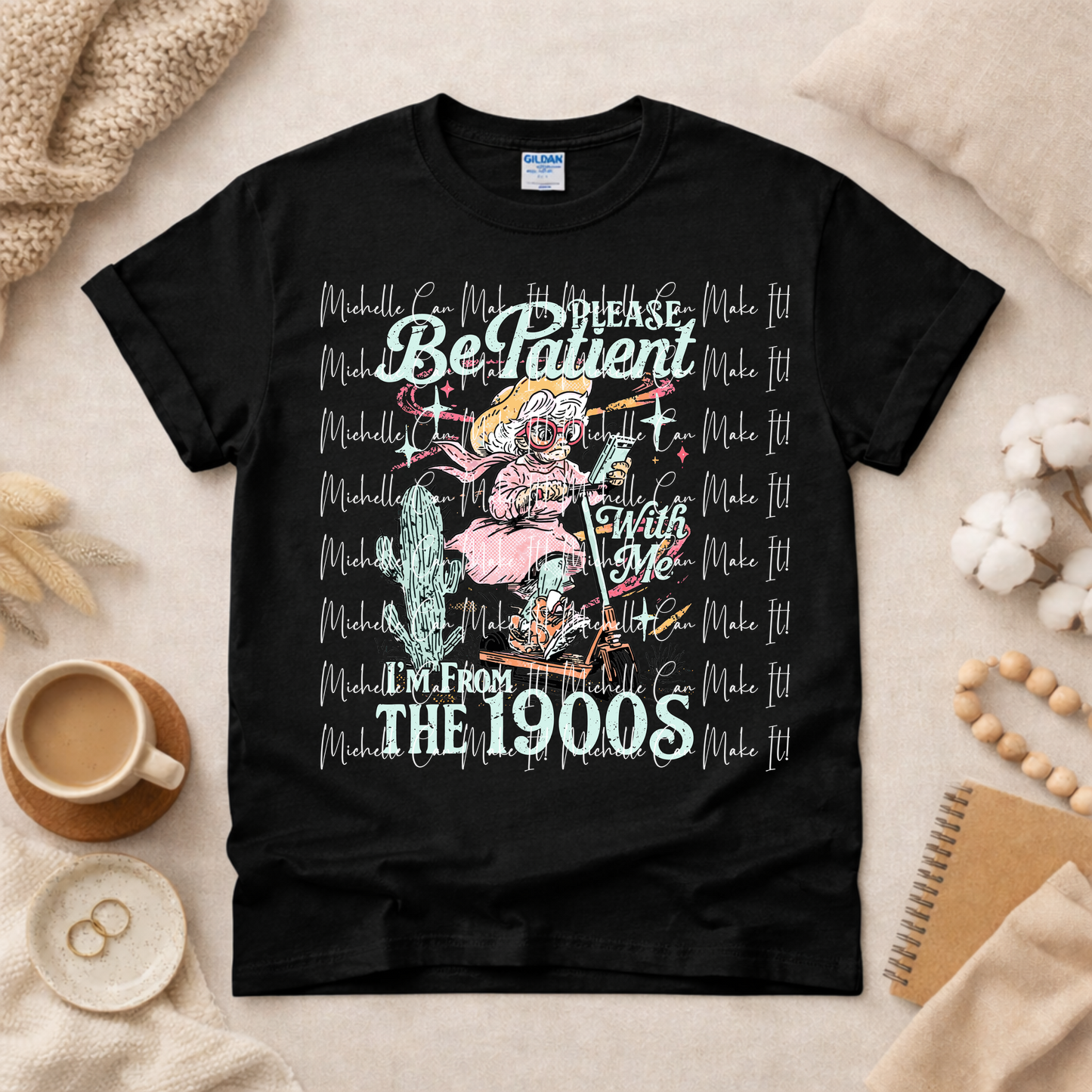 Please be patient t-shirt
