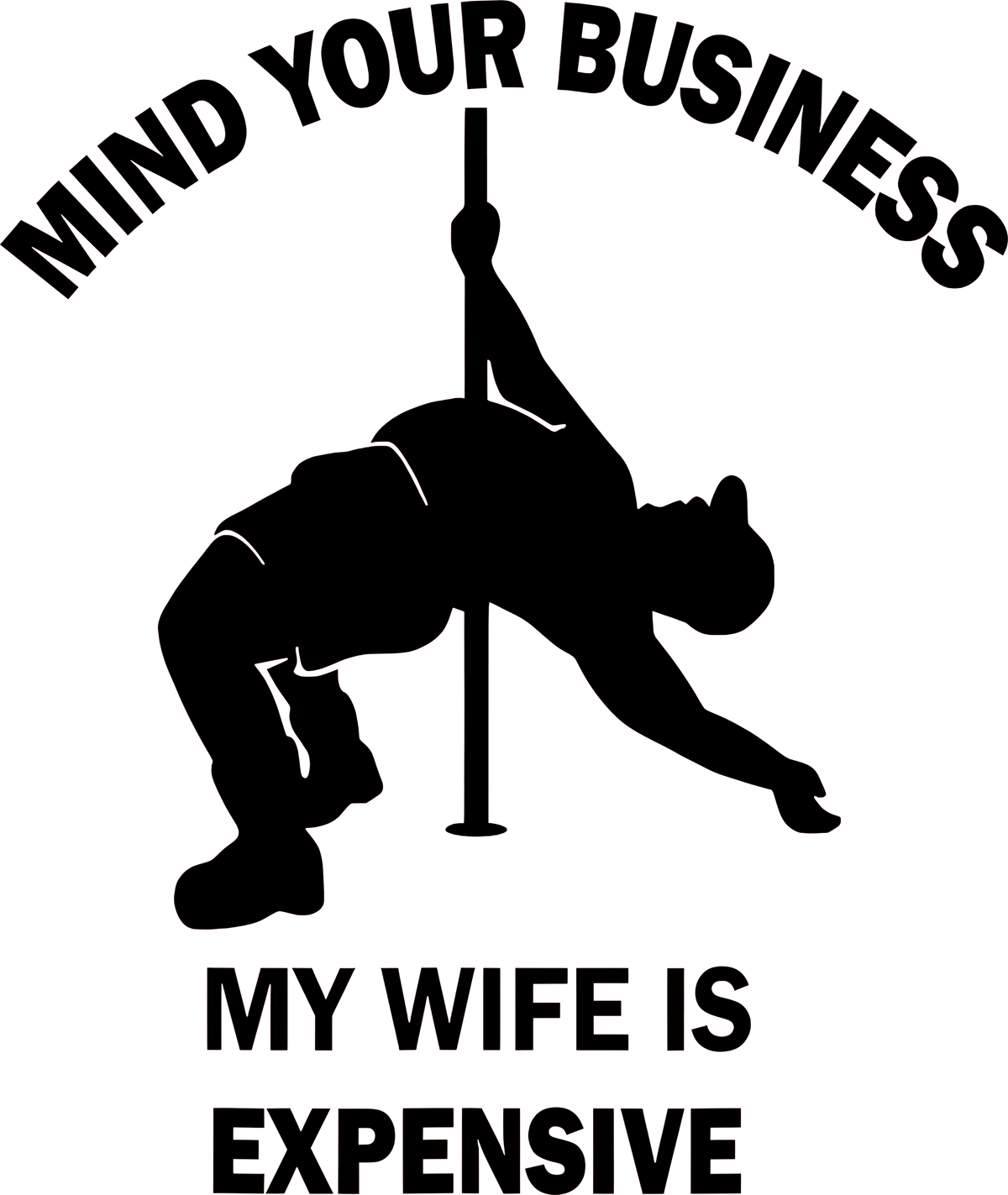 Mind your business DTF Transfer