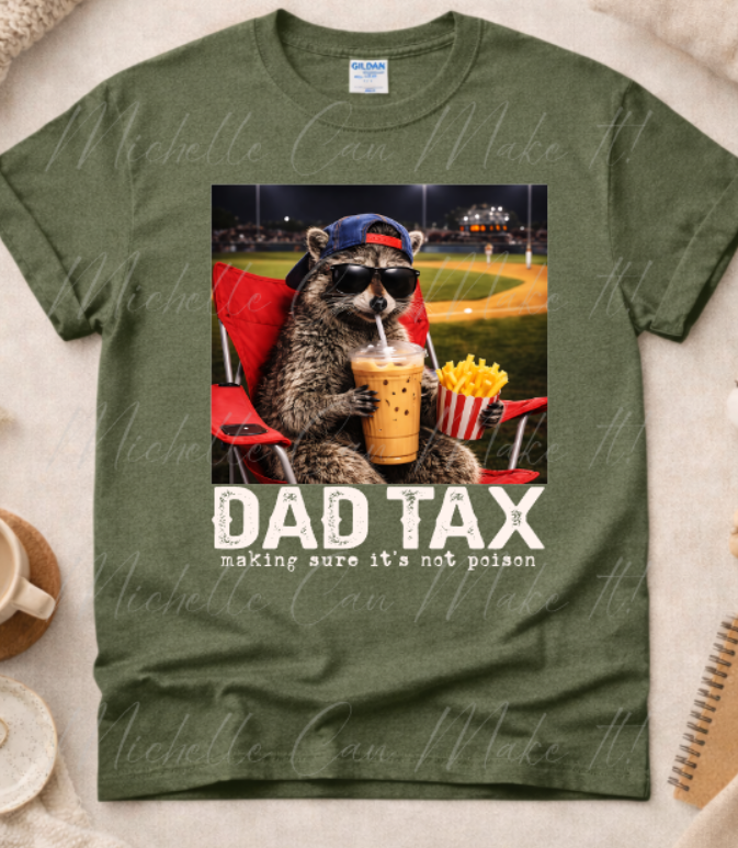 Dad Tax Racoon t-shirt