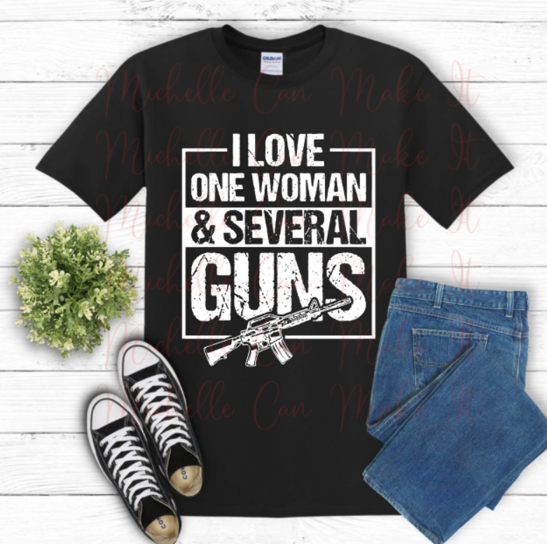 I love one woman and several guns t-shirt
